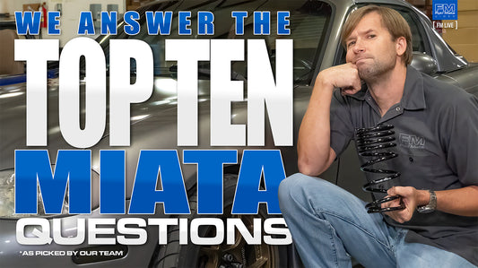 We answer the TOP TEN Miata questions! (As chosen by our staff)