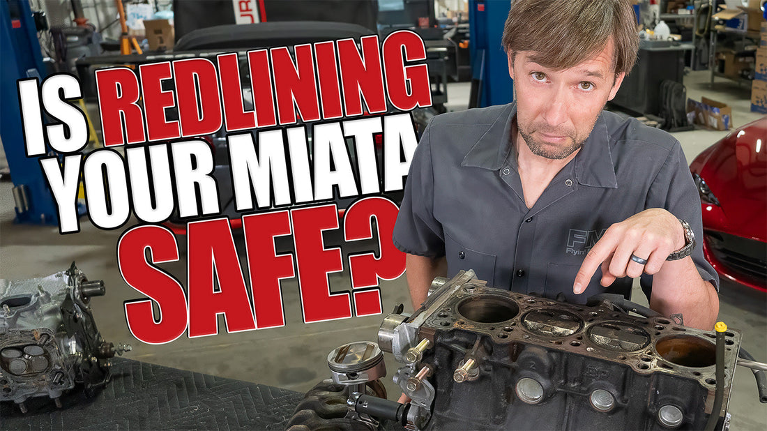 Is Redlining Your Miata Safe?