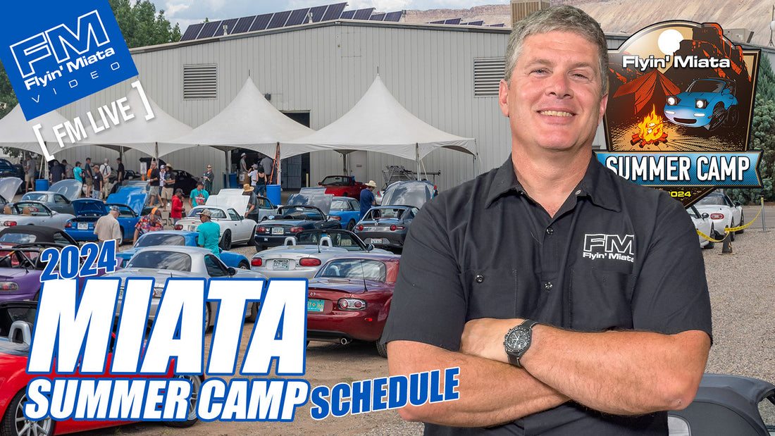 Miata Summer Camp Schedule! 6-6-24
