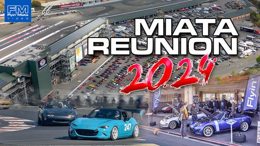 Miata Reunion Recap!