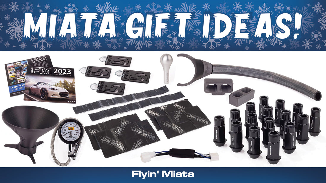 Miata Gift Ideas & Stocking Stuffers!