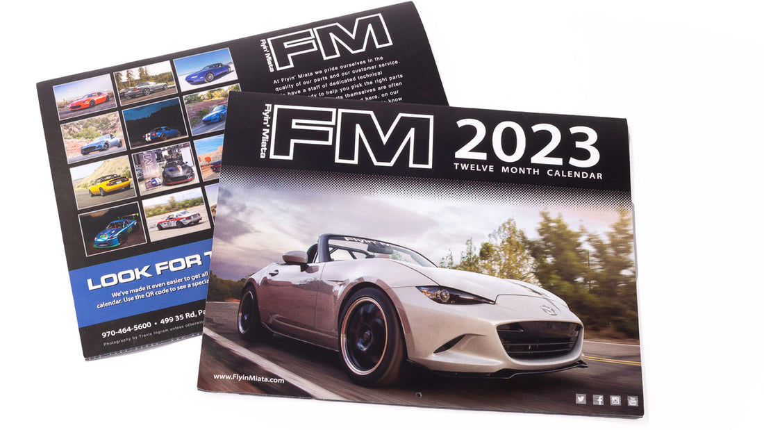 2023 FM Calendars are now available! Flyin' Miata