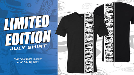 July Limited Edition Shirt Announcement!