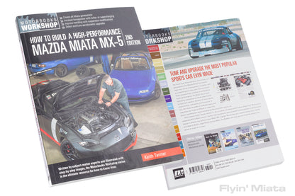 How To Build a High Performance Mazda Miata (2nd edition)