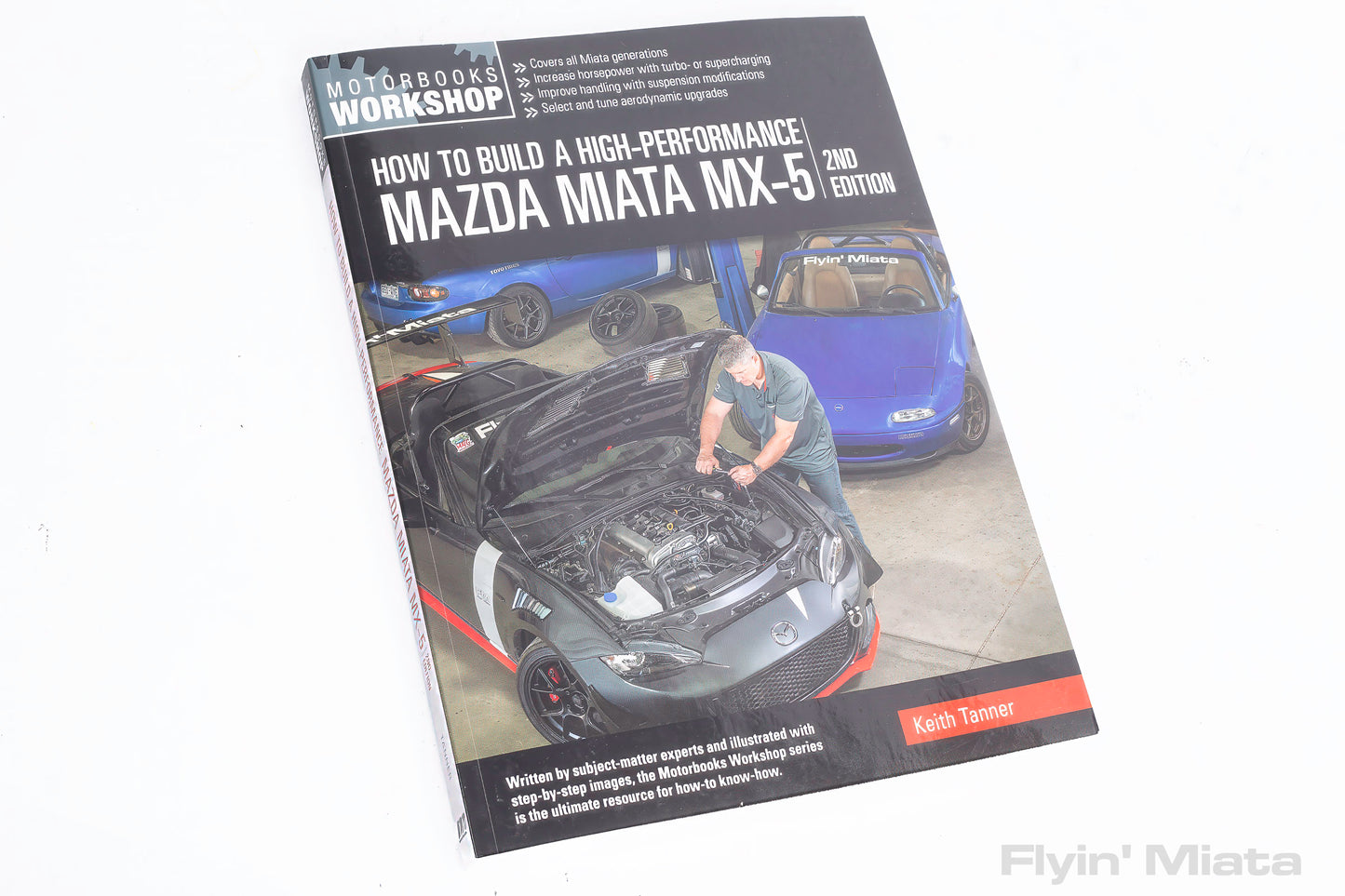 How To Build a High Performance Mazda Miata (2nd edition)